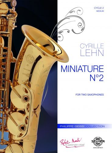 Miniature n°2 - partition saxophone, Cyrille Lehn