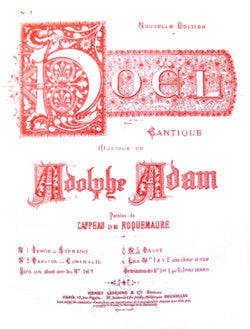 Minuit Chrétiens - Noël - partition chant, Adolphe Adam