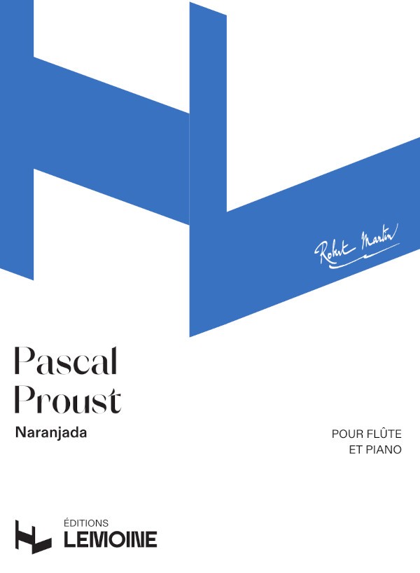 Naranjada - partition flûte, Pascal Proust