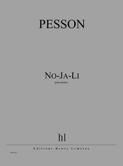 No-Ja-Li - partition piano, Gérard Pesson