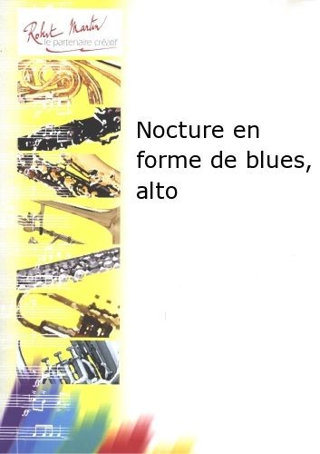 Nocture en forme de blues - partition saxophone, Francine Aubin