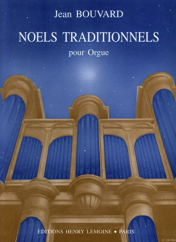 Noëls traditionnels - partition orgue, Jean Bouvard