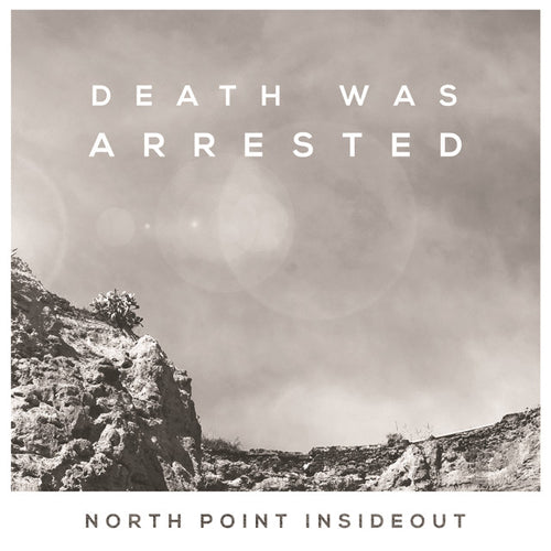 Death Was Arrested