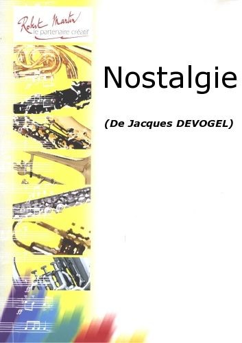 Nostalgie - partition flûte, Jacques Devogel