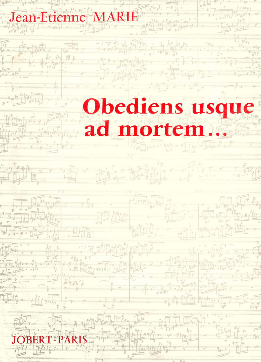 Obediens usque ad mortem - partition ensemble, Jean-Etienne Marie