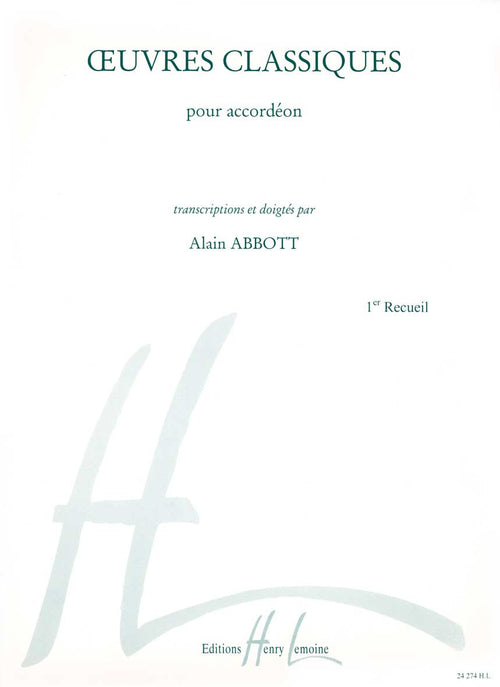 Oeuvres classiques Vol.1 - partition accordéon, Alain Abbott