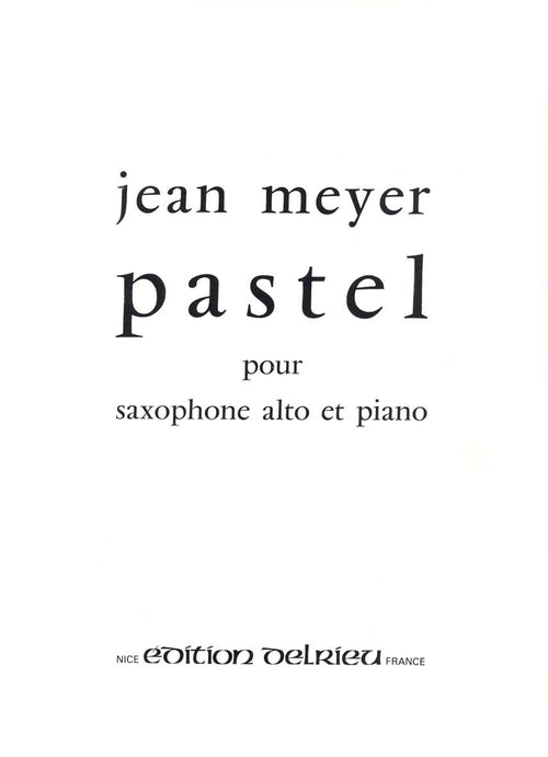 Pastel - partition saxophone, Jean Meyer