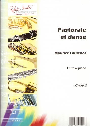 Pastorale et danse - partition flûte, Maurice Faillenot