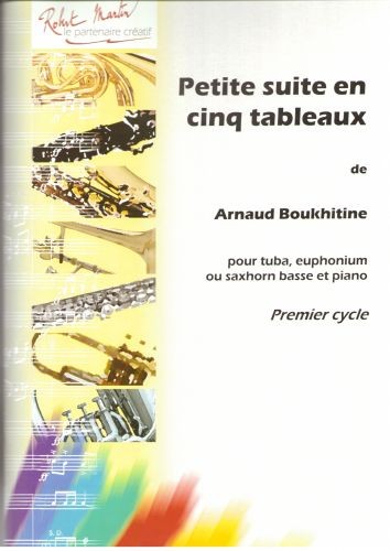 Petite suite en 5 tableaux - partition cuivres, Arnaud Boukhitine