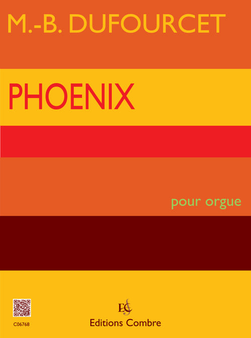 Phoenix - partition orgue, Marie-Bernadette Dufourcet