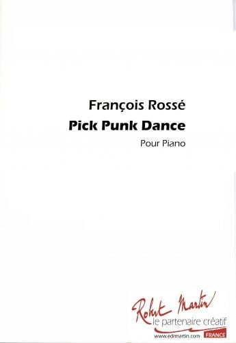 Pick punk dance - partition piano, François Rosse