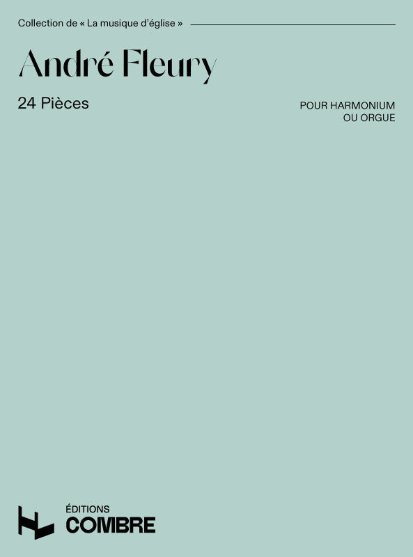 Pièces (24) - partition orgue, André Fleury