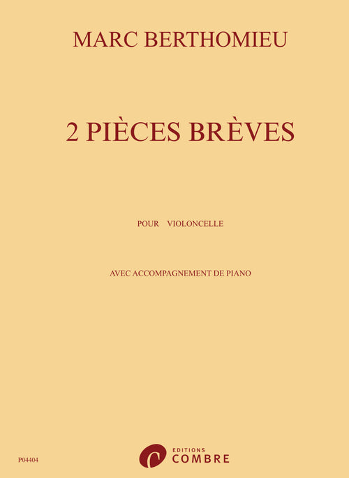 Pièces brèves (2) - partition violoncelle, Marc Berthomieu