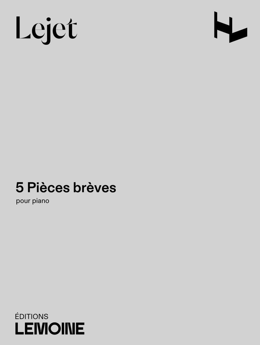 Pièces brèves (5) - partition piano, Edith Lejet