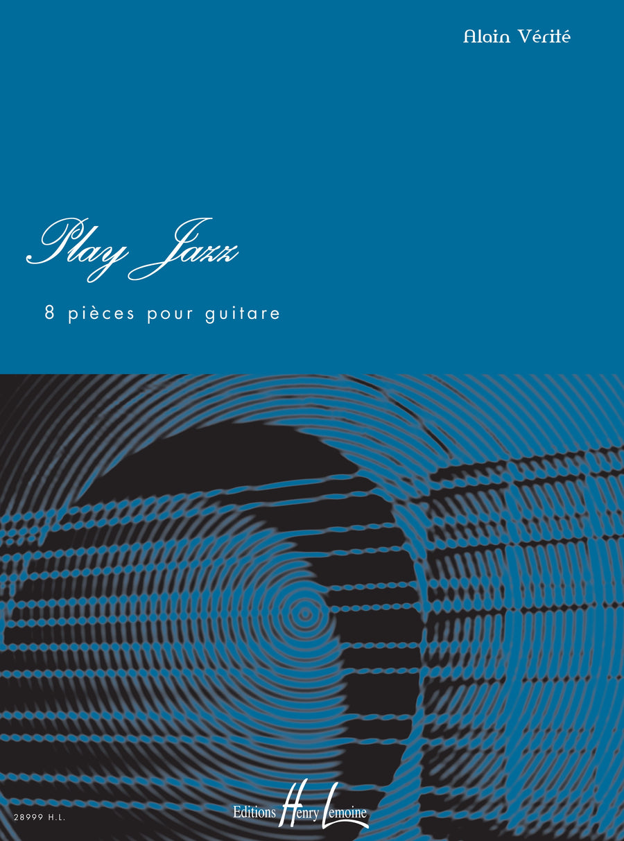 Play Jazz - 8 pièces - partition guitare, Alain Verite
