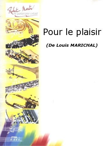 Pour le plaisir - partition saxophone, Louis Marischal