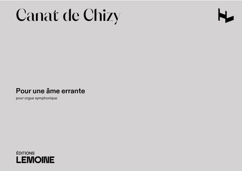 Pour une âme errante - partition orgue, Edith Canat de Chizy