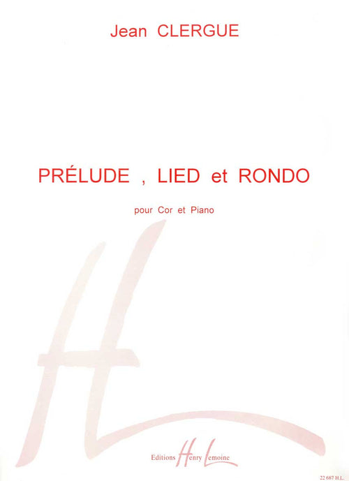 Prélude, Lied et Rondo - partition cor, Jean Clergue