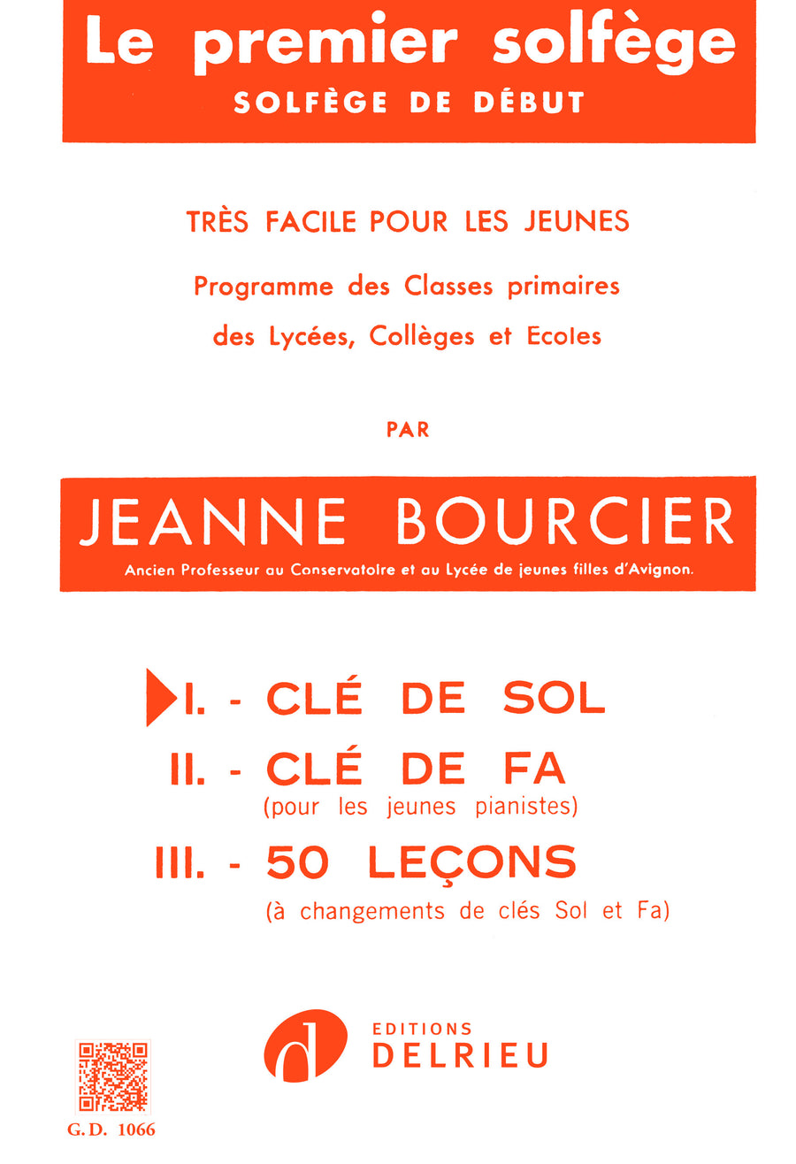 Premier solfège Vol.1 - Clé de Sol - solfège, Jeanne Bourcier