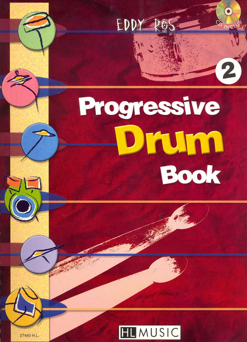 Progressive Drum Book 2 - méthode de percussions, Eddy Ros
