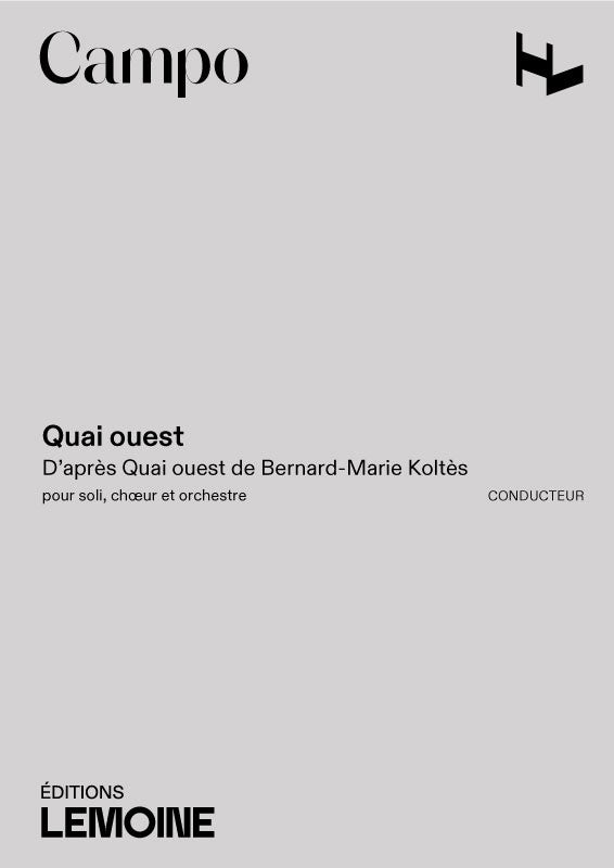 Quai Ouest - partition chant, Régis Campo