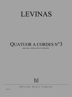 Quatuor à cordes n°3 - partition violon, Michaël Levinas