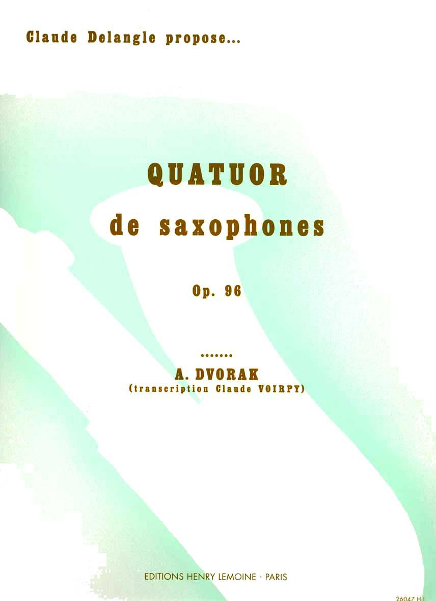 Quatuor Américain Op.96 - partition saxophone, Anton Dvorak