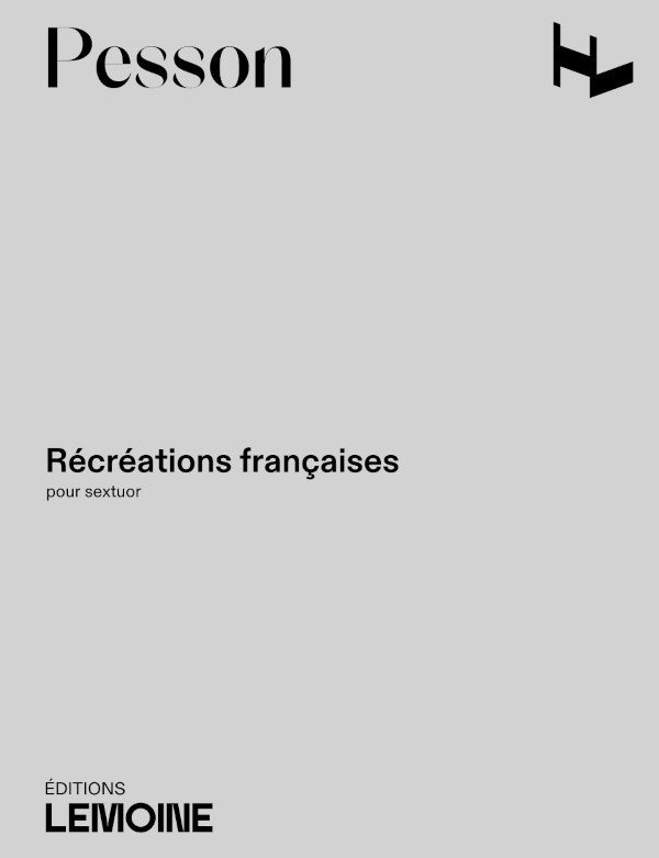 Récréations françaises - partition ensemble, Gérard Pesson