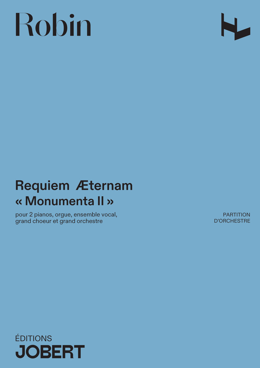 Requiem Aeternam - Monumenta II - partition piano, Yann Robin