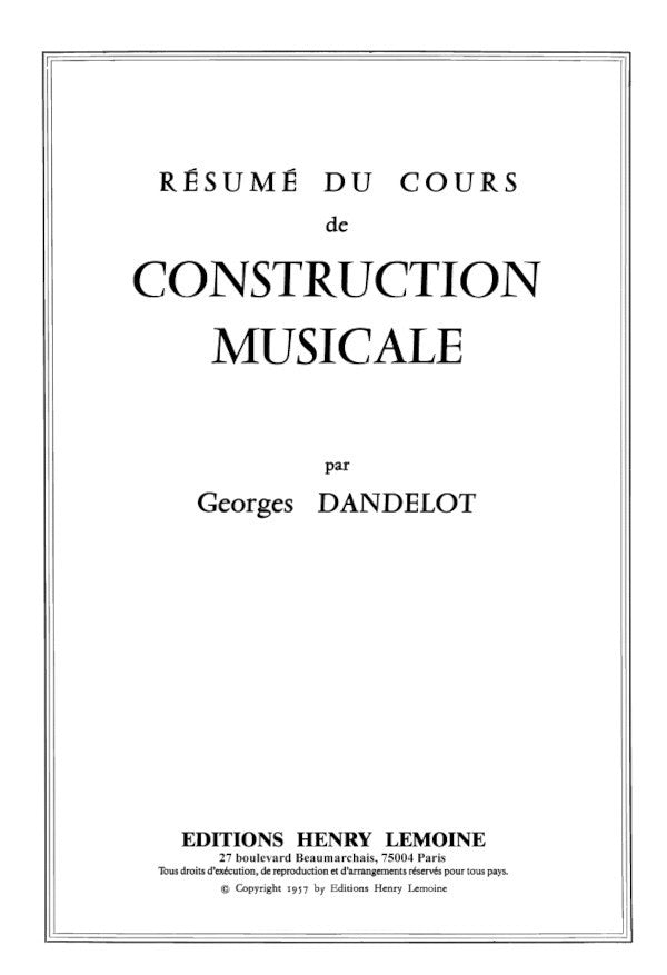 Résumé de cours de construction musicale - formation musicale, Georges Dandelot
