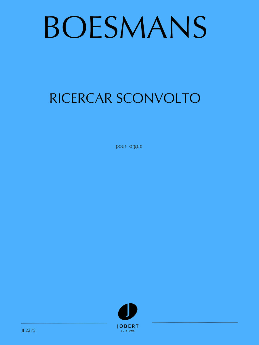 Ricercar sconvolto - partition orgue, Philippe Boesmans