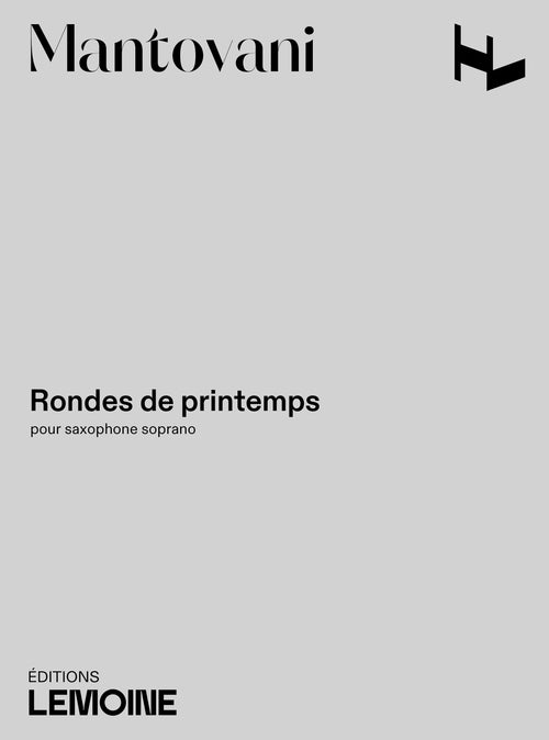 Rondes de printemps - partition saxophone, Bruno Mantovani