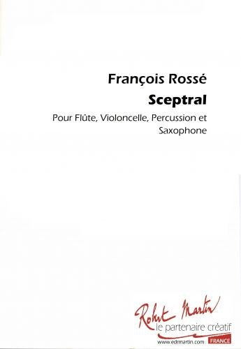 Sceptral - partition ensemble, François Rosse