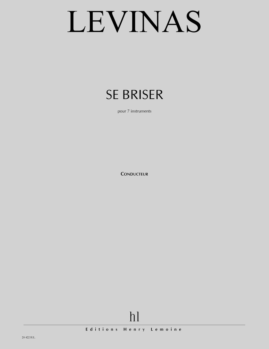 Se briser - partition ensemble, Michaël Levinas