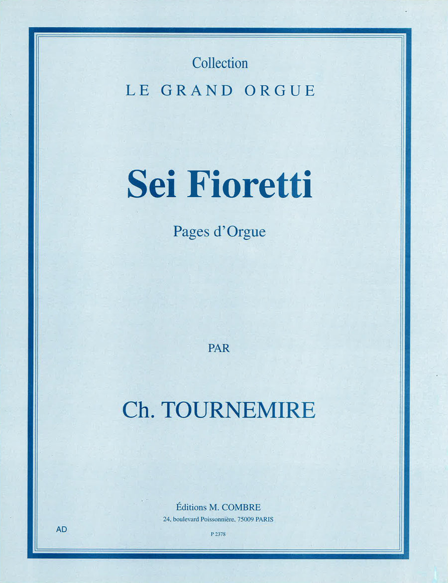 Sei fioretti (pages d'orgue) - partition orgue, Charles Tournemire
