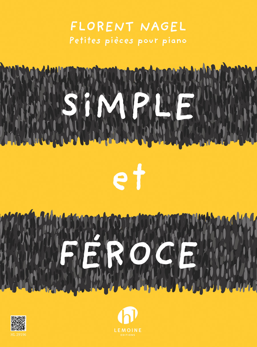 Simple et féroce - partition piano, Florent Nagel