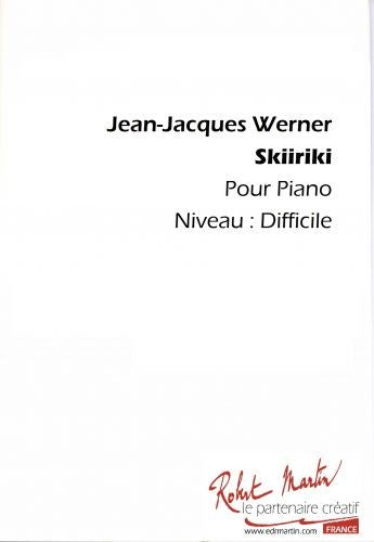 Skiiriki - partition piano, Jean-Jacques Werner
