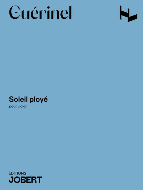 Soleil ployé - partition violon, Lucien Guerinel