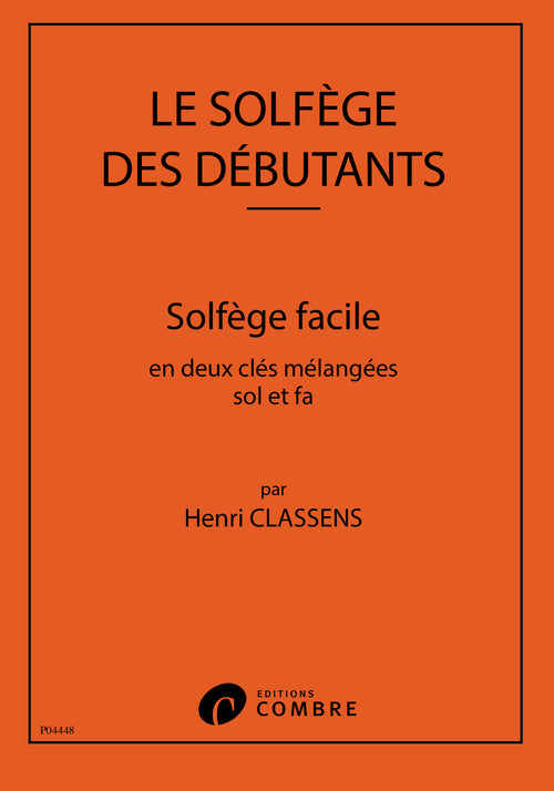 Solfège des débutants - clés de sol et fa - solfège, Henri Classens