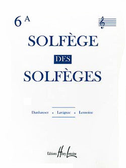 Solfège des Solfèges Vol.6A avec accompagnement - solfège, Albert Lavignac