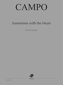 Sometimes with the Heart - partition chant, Régis Campo