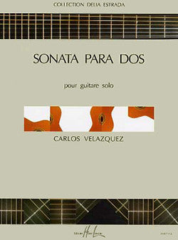 Sonata para dos - partition guitare, Carlos Velazquez