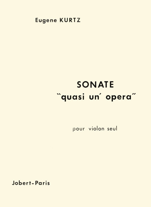 Sonate quasi un' opera - partition violon, Eugene Kurtz