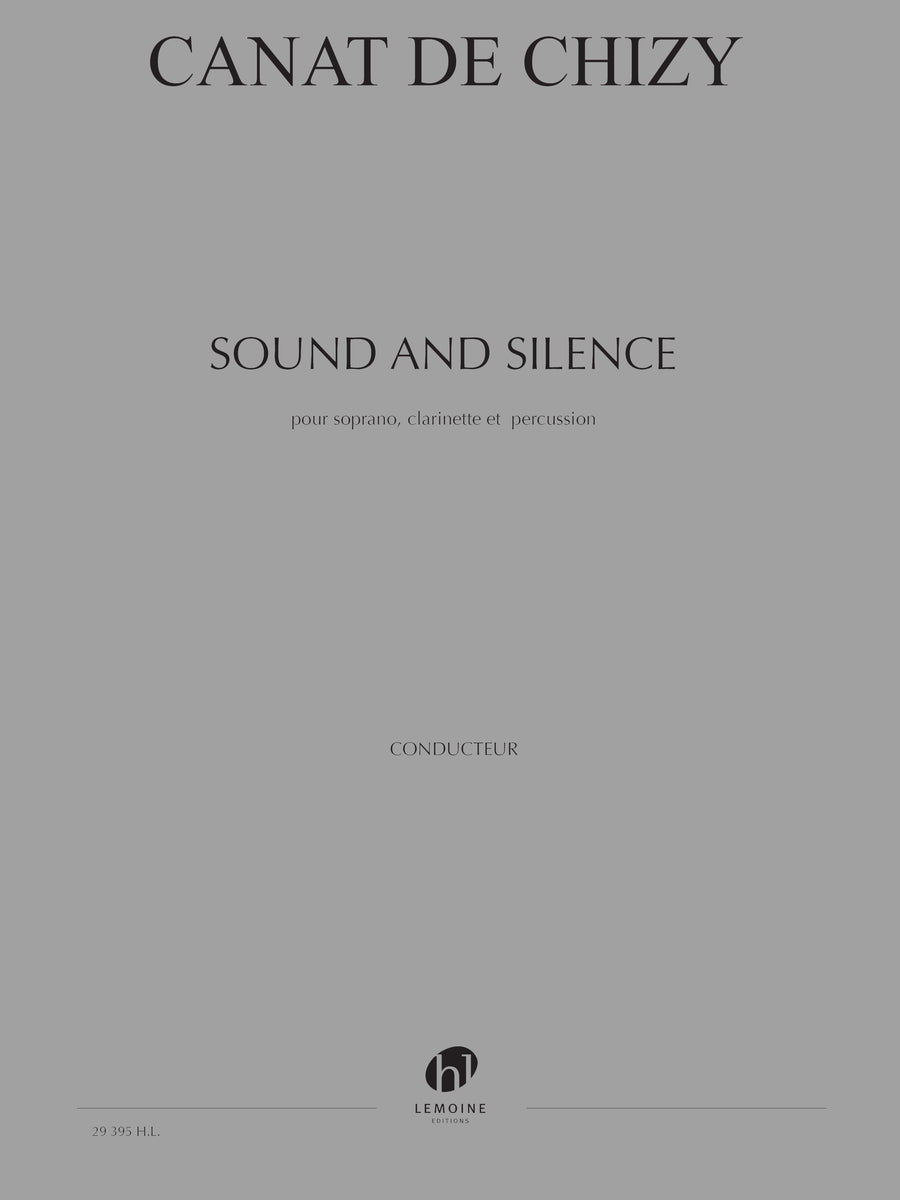 Sound and Silence - partition chant, Edith Canat de Chizy