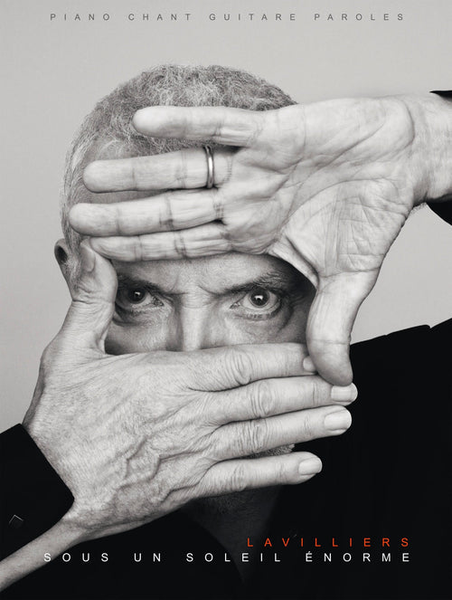 Sous un soleil énorme - partition, Bernard Lavilliers