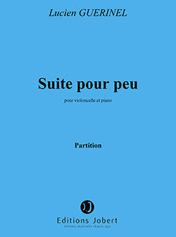 Suite pour peu - partition violoncelle, Lucien Guerinel