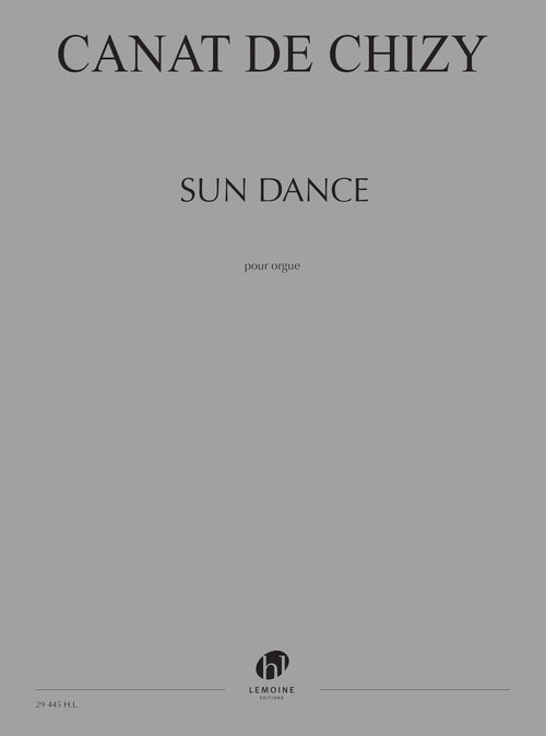 Sun Dance - partition orgue, Edith Canat de Chizy