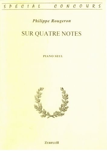 Sur 4 notes - partition piano, Philippe Rougeron