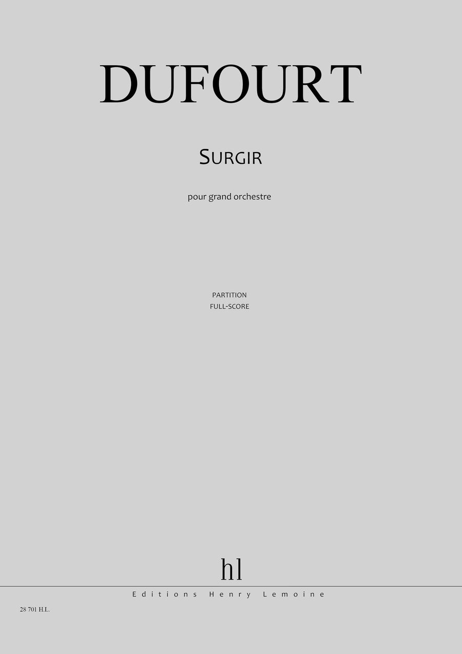 Surgir - partition ensemble, Hugues Dufourt
