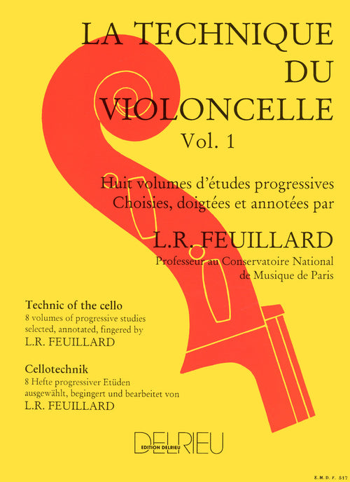 Technique du violoncelle Vol.1 - méthode de violoncelle, Louis R. Feuillard